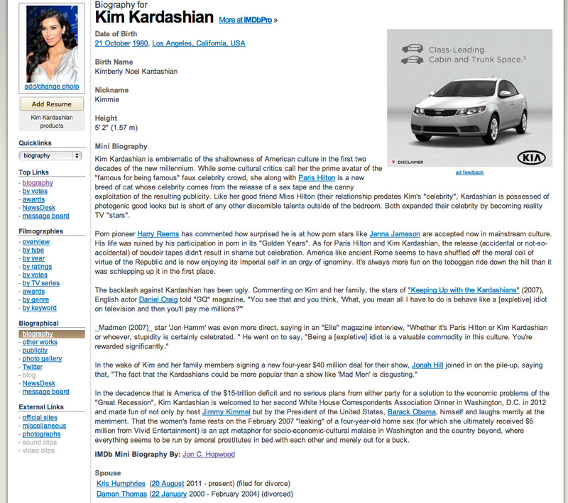 Illustration for article titled Kim Kardashian's IMDb Bio Gets an Awesome Rewrite, Examining Socio-Economic Implications of Her Talentless Rise to Fame